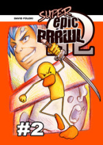 Cover: Shounen Go! Go! #4: Super Epic Brawl Omega #2: Auf der Suche nach dem Steinhuhn mit Nagel durch