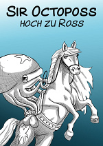 Cover: Sir Octoposs hoch zu Ross - Lord Kaldos