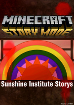 Cover: Minecraft Story Mode - Sunshine Institute Storys