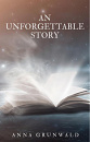 Cover: An unforgettable story