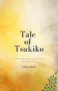 Cover: Tale of Tsukiko (月子のお話 - Tsukiko no ohanashi)